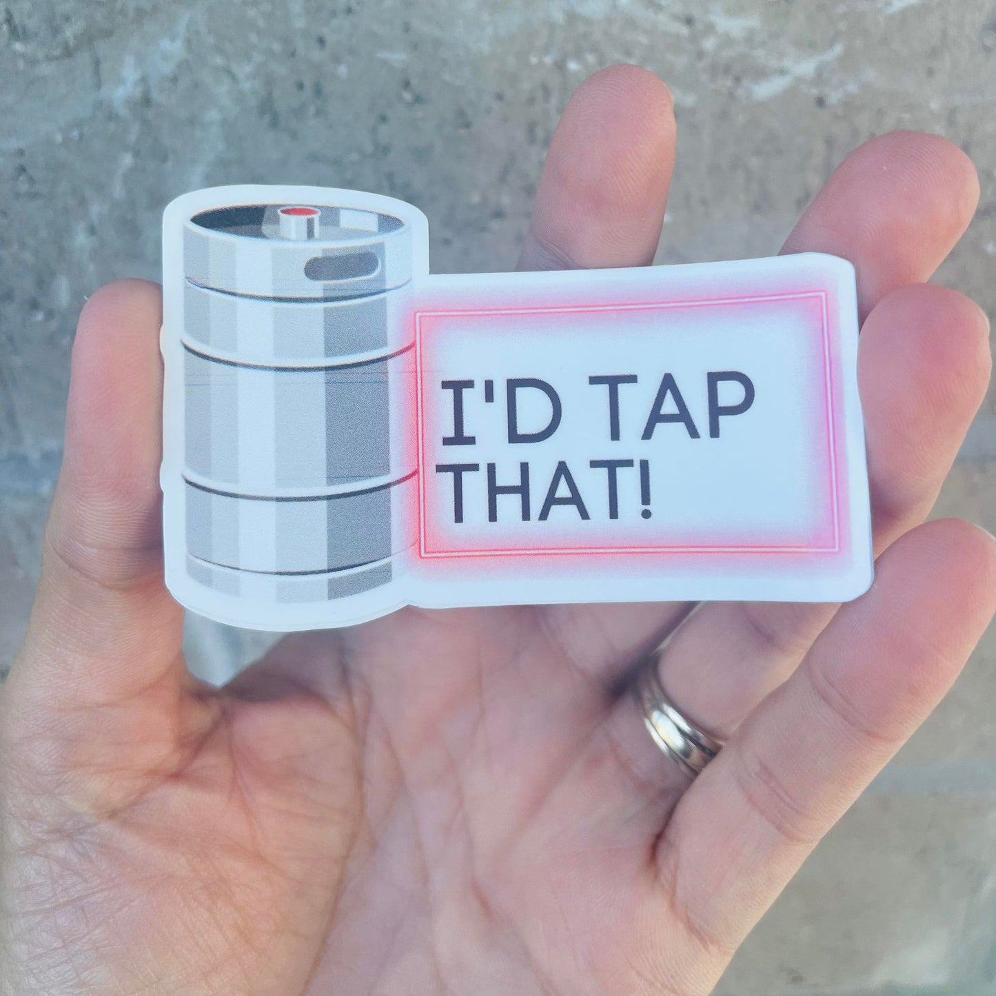 I'd Tap That Sticker