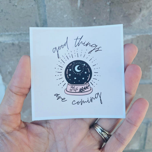 Good Things Sticker