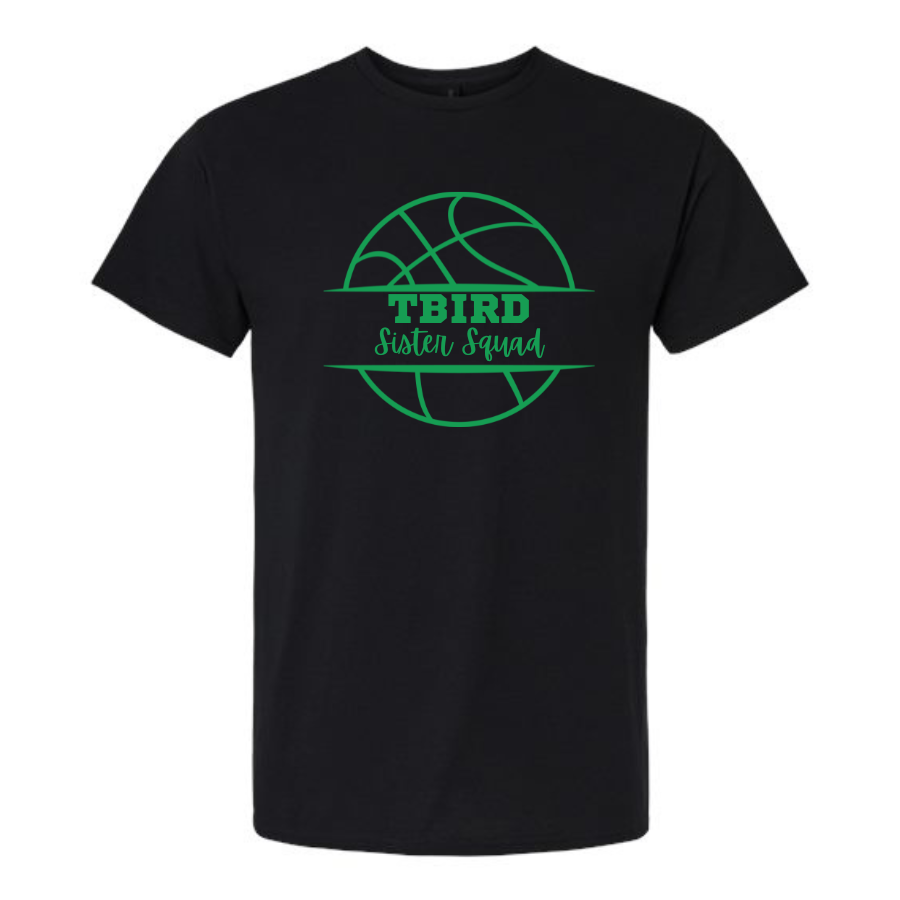 TBIRD Sister & Mom Squad Basketball Edition