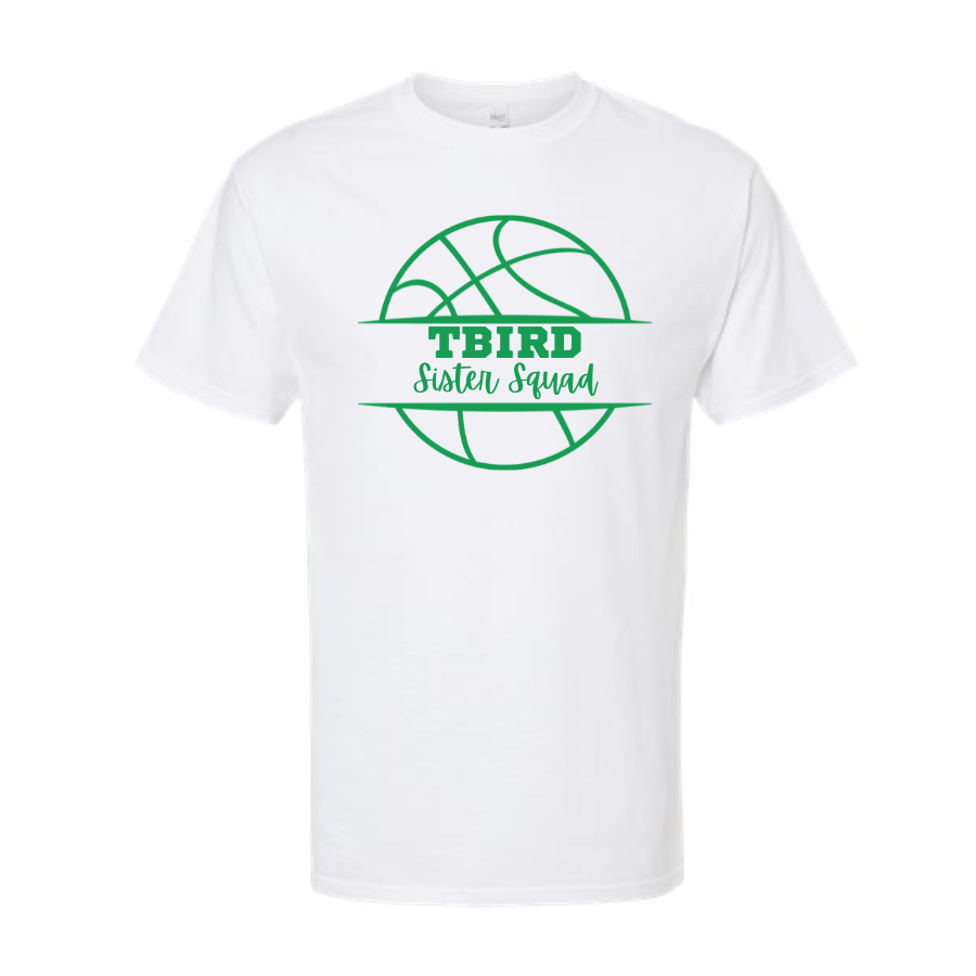 TBIRD Sister & Mom Squad Basketball Edition