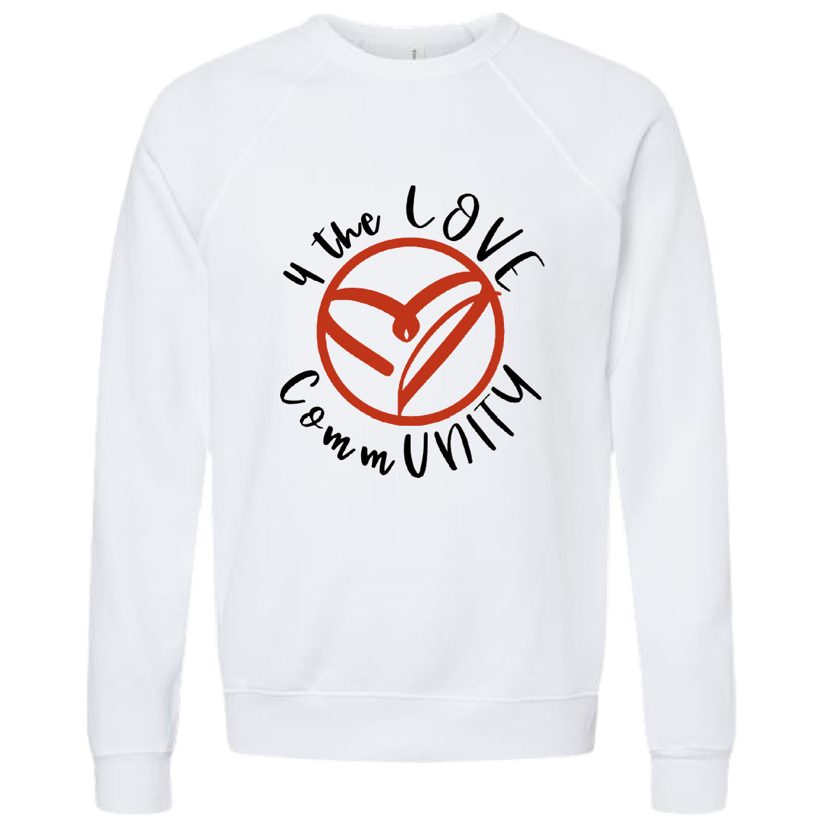 4 the Love CommUNITY Sweatshirt Preorder